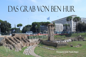Das Grab von Ben Hur